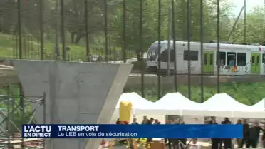 Le LEB en voie de sécurisation