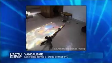 Vandalisme dans l&#039;église de Riaz