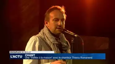 Une &quot;Veillée à la maison&quot; avec le chanteur Thierry Romanens