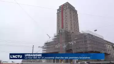 Les travaux de la tour Bel-Air bientôt terminés