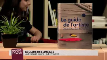 Le guide de l&#039;artiste: tout savoir pour émerger dans l&#039;art