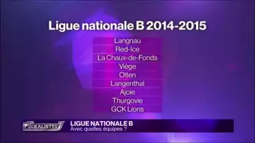 Ligue nationale B : Avec quelles équipes ?