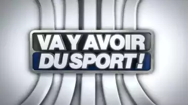 Va y avoir du sport du 10.04.16