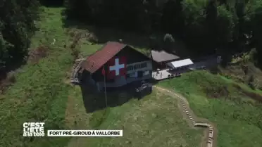 C&#039;est l&#039;été à la Télé vous emmène au Fort de Vallorbe