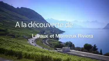 CFF RailAway - A la Decouverte de Lavaux-Montreux Riviera