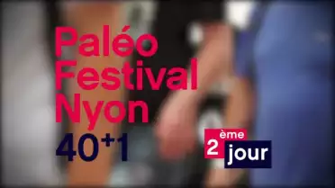 Paléo Festival Nyon du 22.07.16