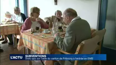 Statu quo sur l&#039;aide du canton de Fribourg à l&#039;entrée en EMS