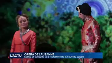 L&#039;Opéra de Lausanne dévoile sa nouvelle saison