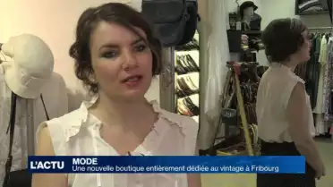 Fribourg : Une nouvelle boutique dédiée à la mode vintage