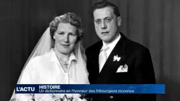 Un dictionnaire en l&#039;honneur des fribourgeois inconnus
