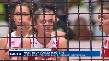 Le Montreux Volley Masters reste un lieu d&#039;expérimentation