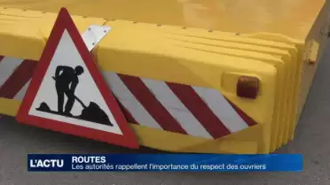 Le respect des ouvriers de la route reste essentiel