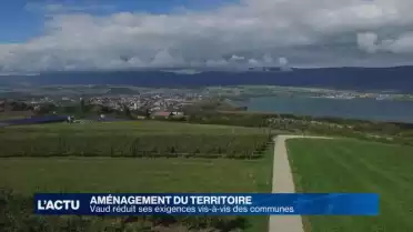 LAT: Vaud réduit ses exigences vis-à-vis des communes