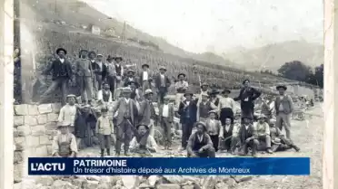 Un trésor d&#039;histoire déposé aux archives de Montreux