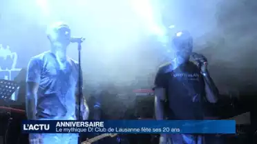 Le D! Club de Lausanne fête ses 20 ans