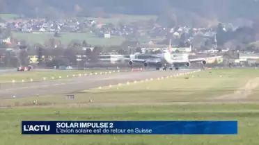 L'avion solaire est de retour en Suisse