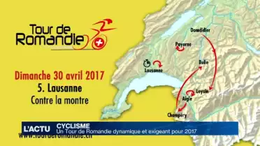 Un Tour de Romandie dynamique et exigent pour 2017
