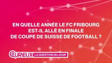 Le FC Fribourg en finale de Coupe de Suisse... mais quand ?
