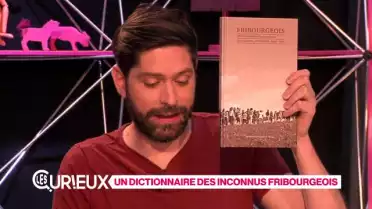 Un dictionnaire des inconnus fribourgeois