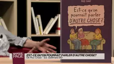 Est-ce qu&#039;on pourrait parler d&#039;autre chose ?