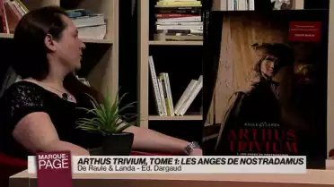 Arthus Trivium, Tome 1: Les anges de Nostradamus