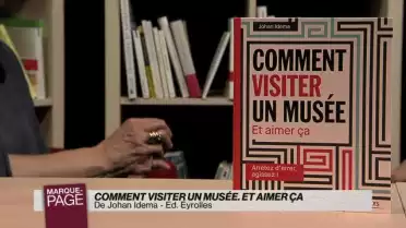 Comment visiter un musée et aimer ça