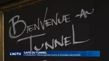 Le Tunnel ouvre à nouveau ses portes à Fribourg