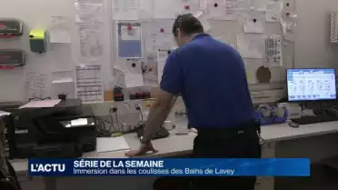 3ème épisode des coulisses des Bains de Lavey