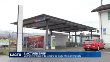 La transformation de la gare à Cully mise à l&#039;enquête