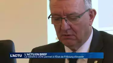 Le bénéfice 2016 permet à l&#039;État de Fribourg d&#039;investir