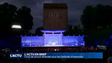 Coup de pouce financier pour les festivals d'Avenches