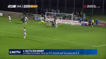 Le Mont s&#039;incline face à Zurich