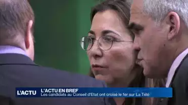 Les candidats au Conseil d&#039;État ont croisé le fer