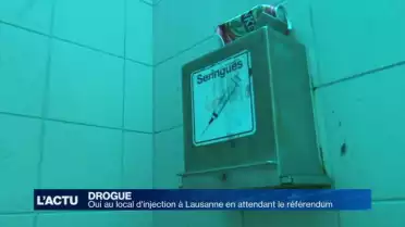 Oui au local d'injection à Lausanne