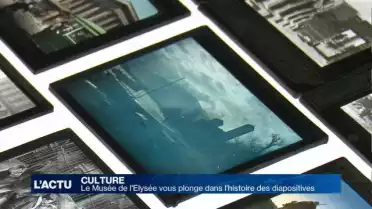 Le Musée de l&#039;Elysée retrace l&#039;histoire de la diapositive