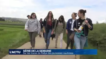 Sur les traces du Rallye des jeunesses vaudoises (3/4)