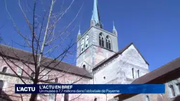Un musée à 7,7 millions dans l’abbatiale de Payerne