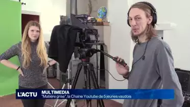 &quot;Matière grise&quot;, la chaine Youtube de 5 jeunes vaudois