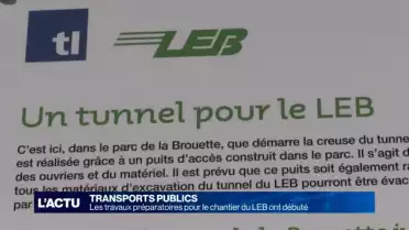 Les travaux préparatoires pour le chantier du LEB ont débuté