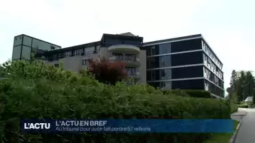 Au tribunal pour avoir fait perdre 57 millions