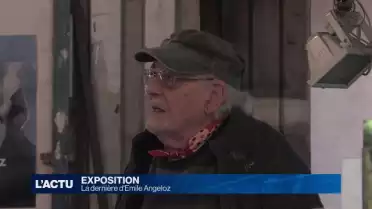 La dernière exposition d&#039;Emile Angeloz