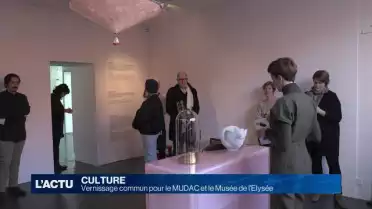 Vernissage commun pour le MUDAC et le Musée de l&#039;Elysée