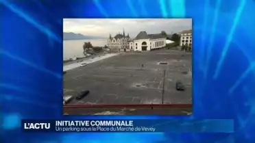 Pour un parking sous la Place du Marché de Vevey
