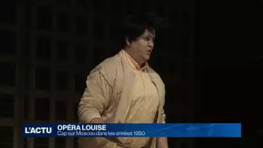 Opéra Louise met en scène Moscou Paradis