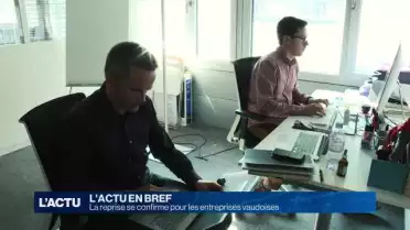 La reprise se confirme pour les entreprises vaudoises