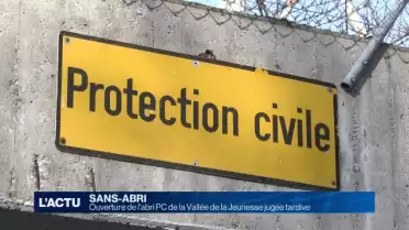 Ouverture "tardive" de l'abri de la Vallée de la Jeunesse