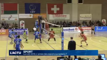 Le LUC 2018, L’année des espoirs européens ?