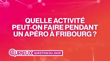 Quelle activité peut-on faire pendant un apéro à Fribourg ?