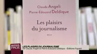 Les plaisirs du journalisme