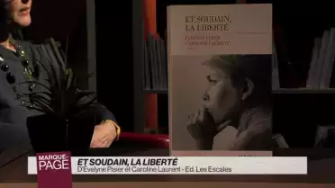 Et soudain, la liberté
